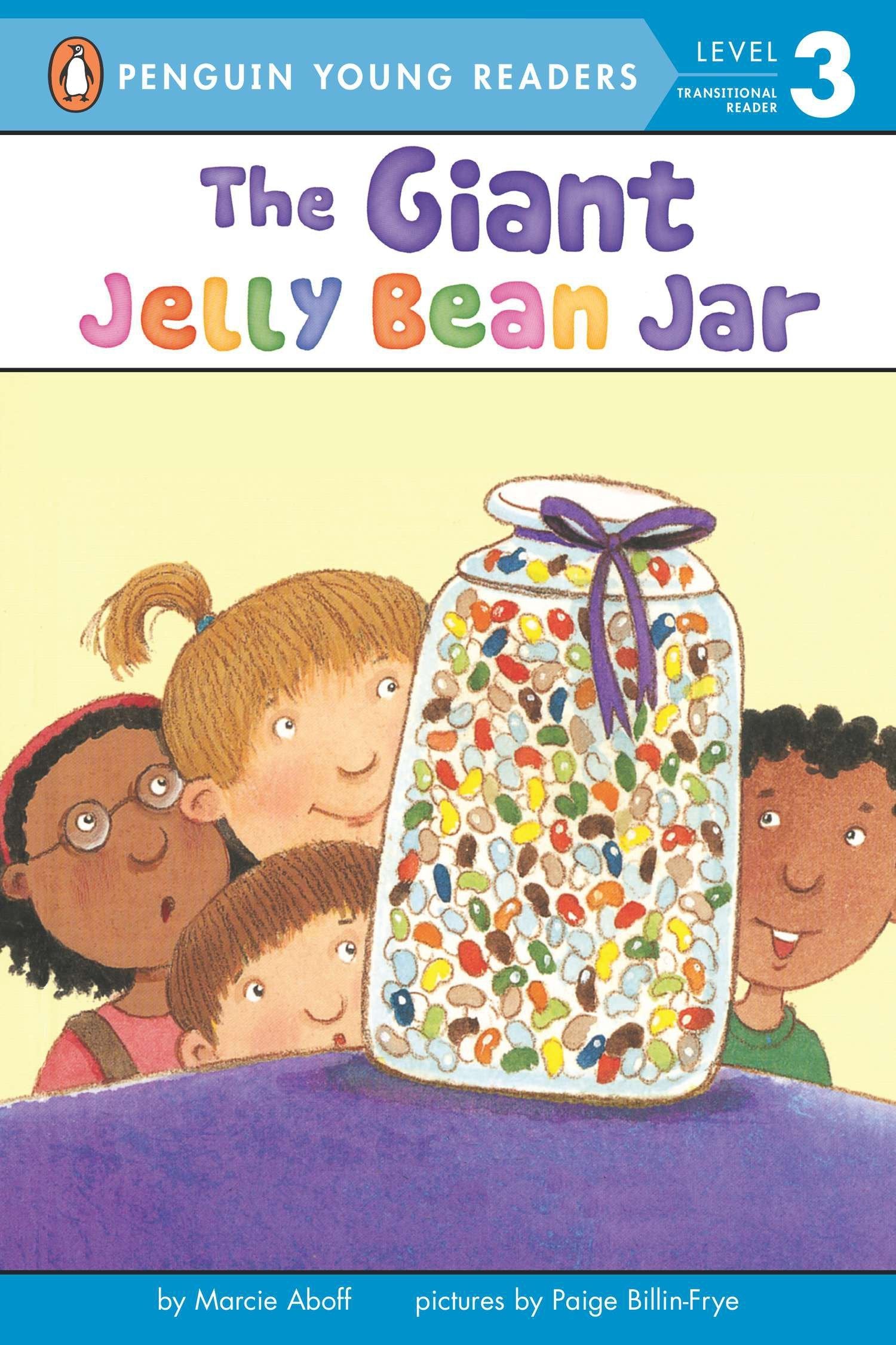The Giant Jelly Bean Jar (Penguin Young Readers, Level 3)