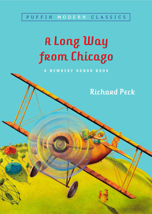 A Long Way From Chicago (Puffin Modern Classics) (Puffin Modern Classics)