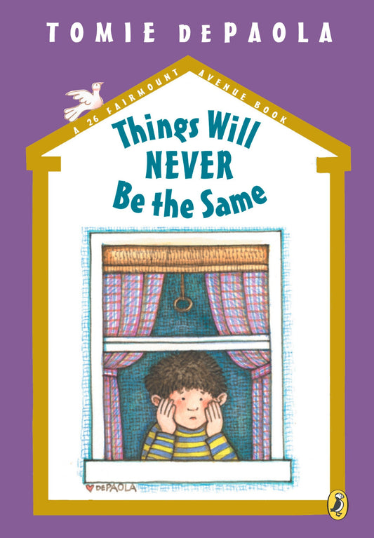 Things Will Never Be the Same (26 Fairmount Avenue) (Book:5)