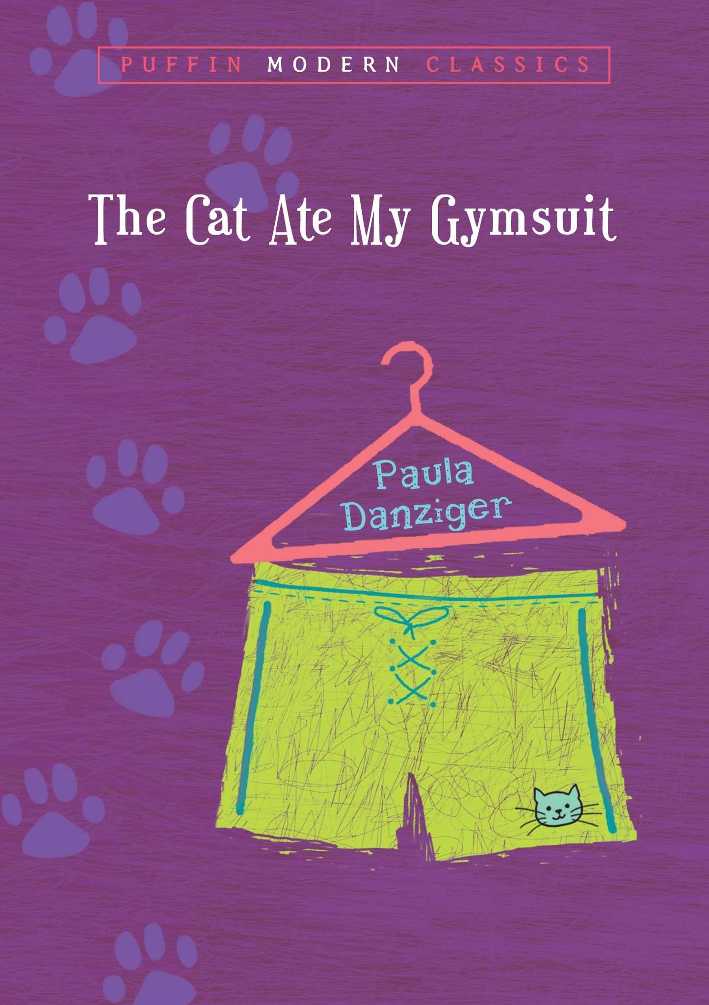 The Cat Ate My Gymsuit (Puffin Modern Classics) (Puffin Modern Classics)