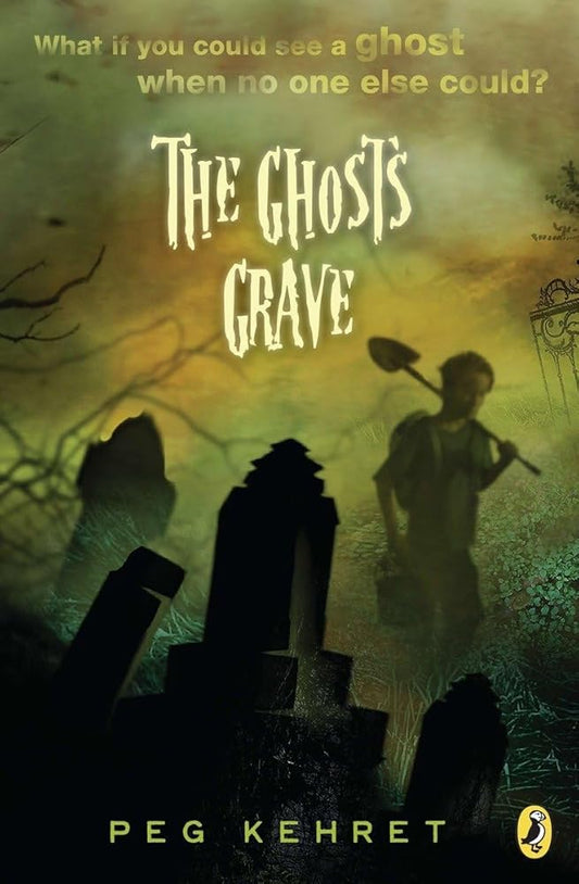 The Ghost's Grave by Peg Kehret