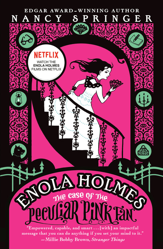 Enola Holmes: The Case of the Peculiar Pink Fan (An Enola Holmes Mystery) (Book:4)