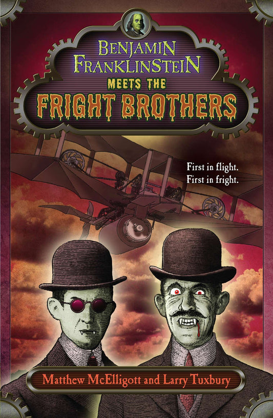 Benjamin Franklinstein Meets the Fright Brothers (Benjamin Franklinstein) (Book:2)