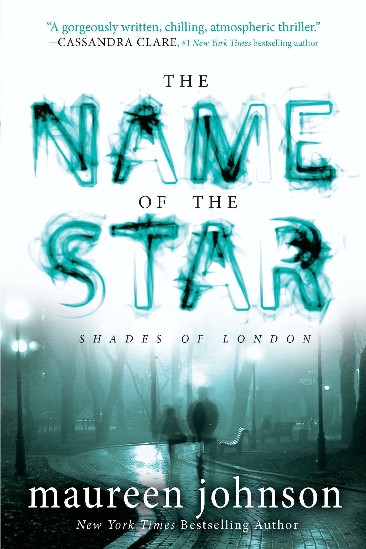 The Name of the Star (The Shades of London) (Book:1)