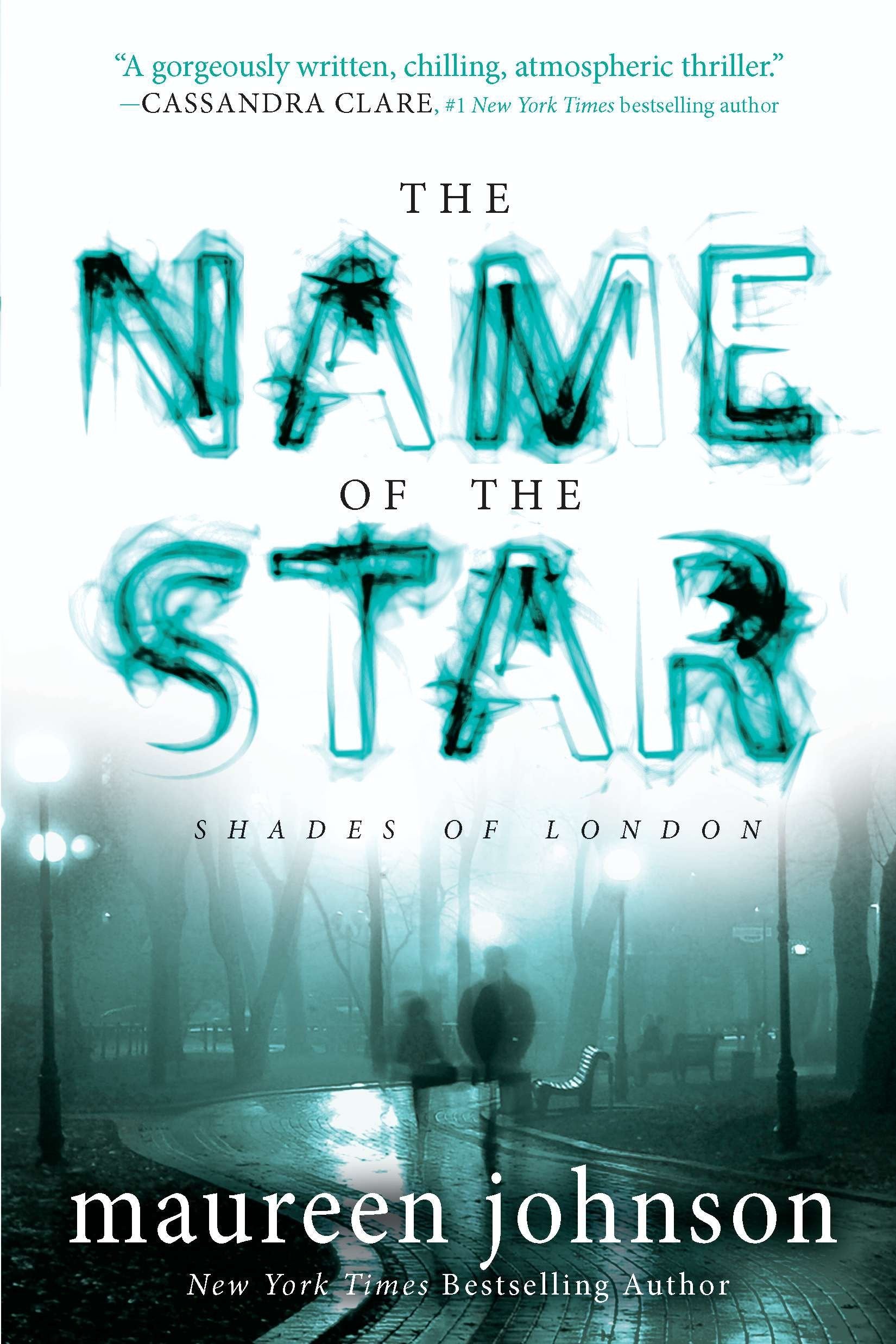 The Name of the Star (The Shades of London) (Book:1)