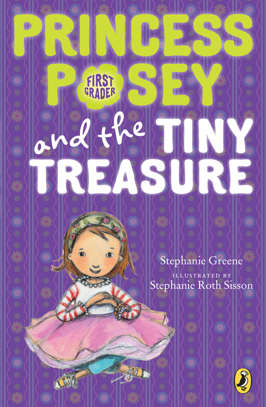 Princess Posey and the Tiny Treasure (Princess Posey, First Grader) (Book:5)