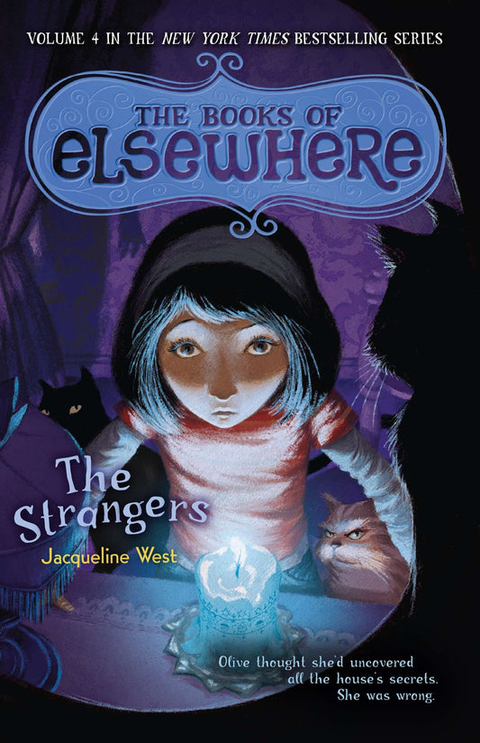 The Strangers - The Books of Elsewhere: Volume 4 (The Books of Elsewhere) (Book:4)