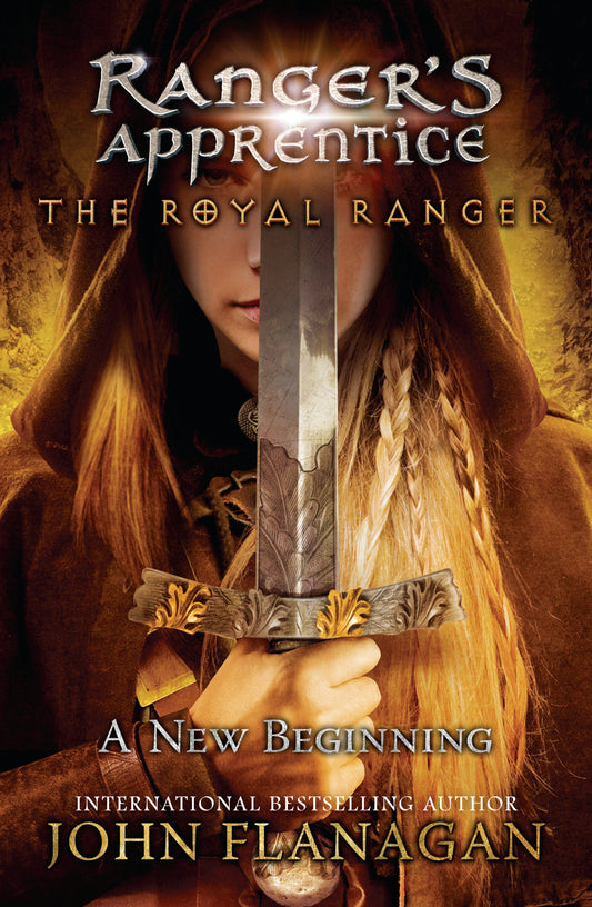 The Royal Ranger: A New Beginning (Ranger's Apprentice: The Royal Ranger) (Book:1)