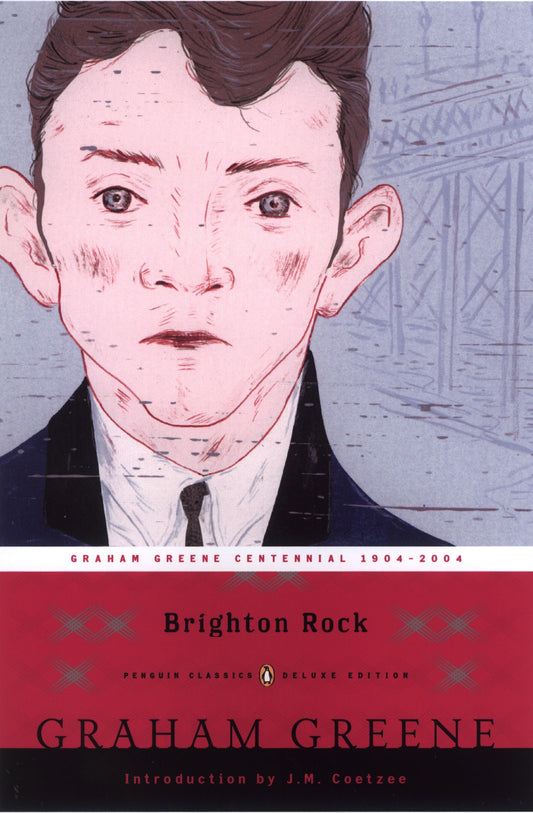 Brighton Rock - (Penguin Classics Deluxe Edition) (Penguin Classics Deluxe Edition)