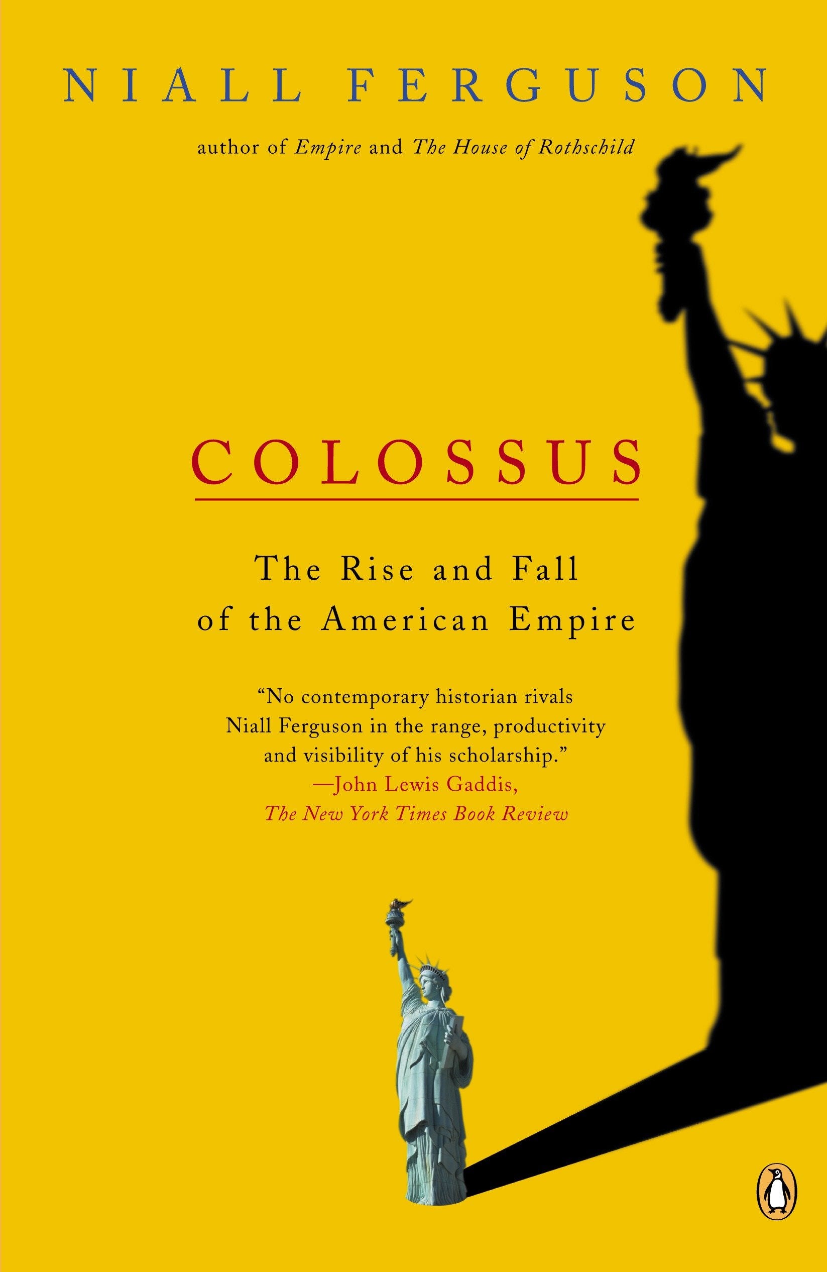 Colossus - The Rise and Fall of the American Empire