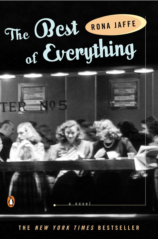 The Best of Everything - A Novel