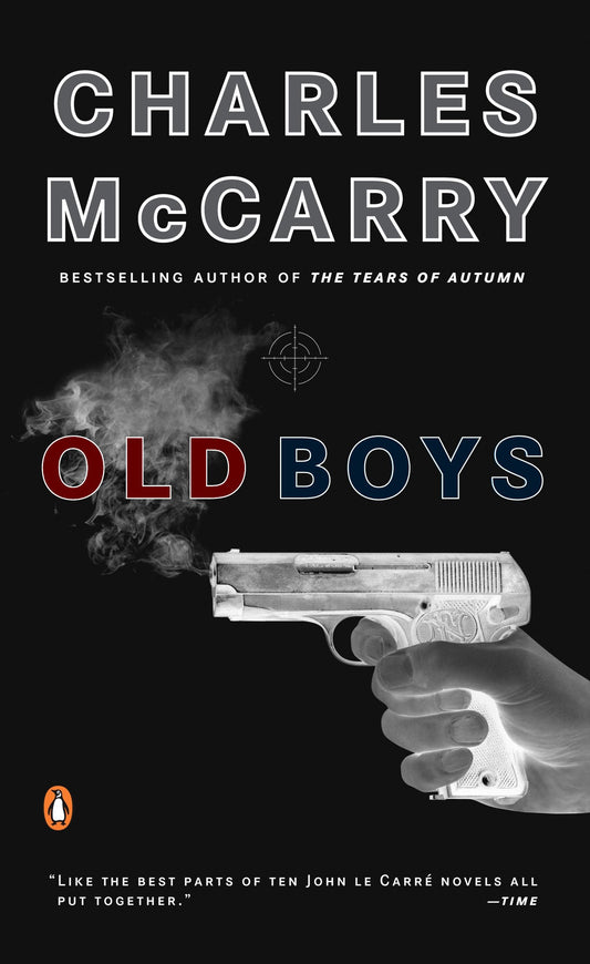Old Boys - A Thriller (A Paul Christopher Novel)