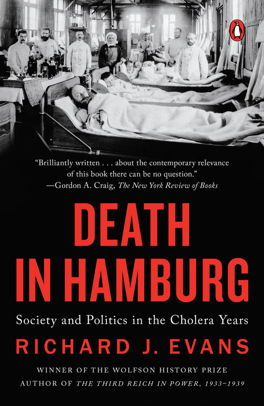 Death in Hamburg - Society and Politics in the Cholera Years