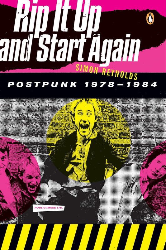 Rip It Up and Start Again - Postpunk 1978-1984