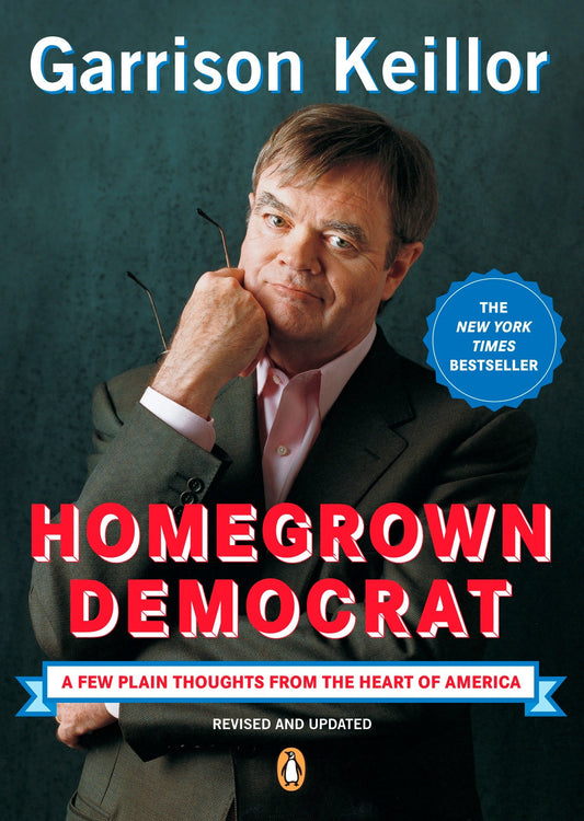 Homegrown Democrat - A Few Plain Thoughts from the Heart of America