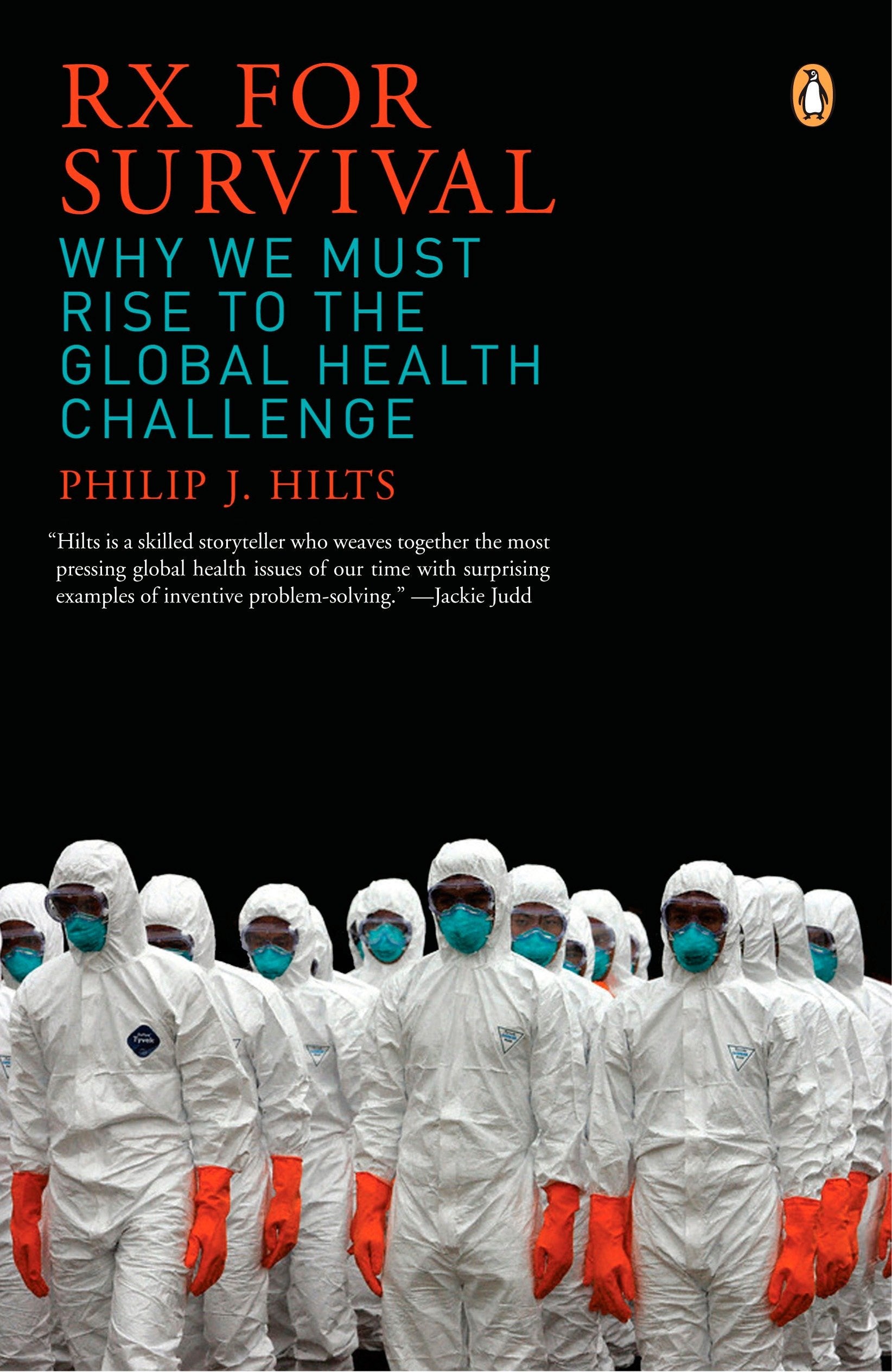 Rx for Survival - Why We Must Rise to the Global Health Challenge