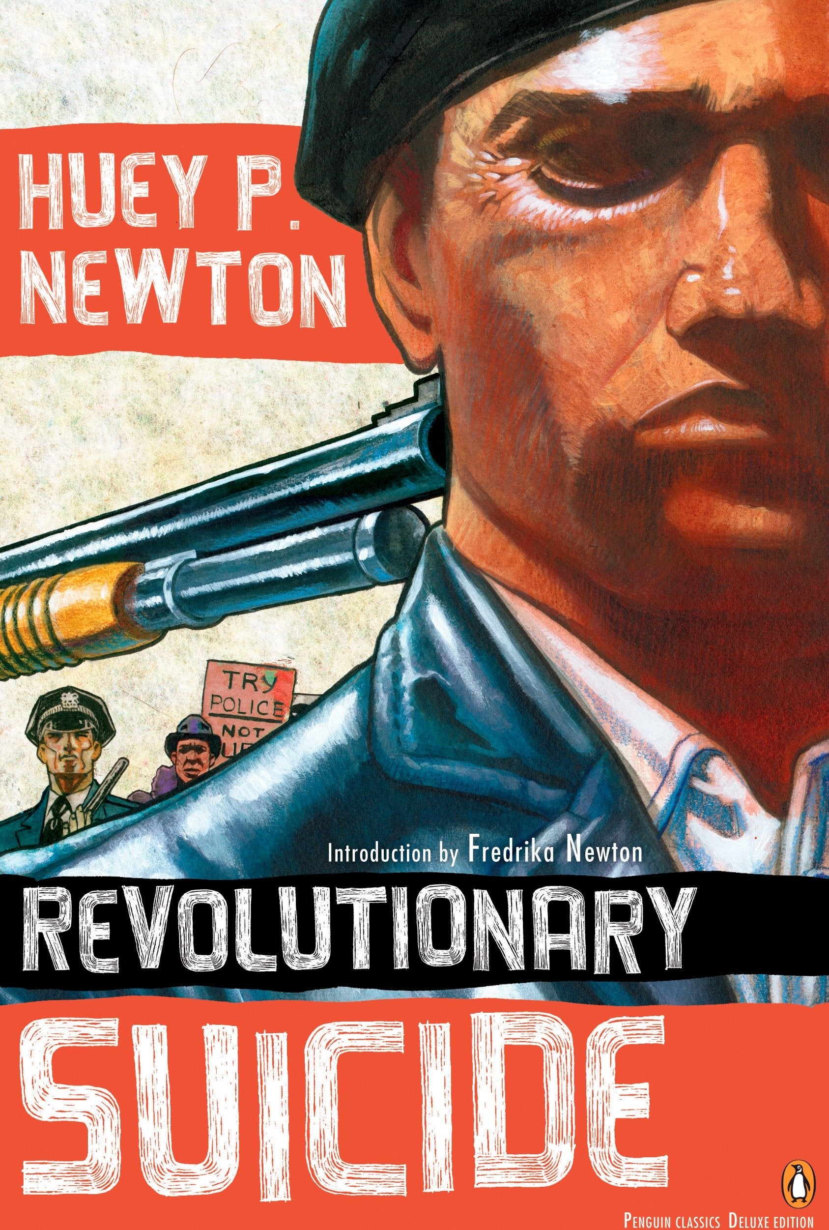 Revolutionary Suicide - (Penguin Classics Deluxe Edition) (Penguin Classics Deluxe Edition)