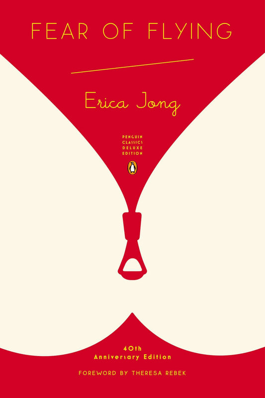Fear of Flying - (Penguin Classics Deluxe Edition) (Penguin Classics Deluxe Edition)
