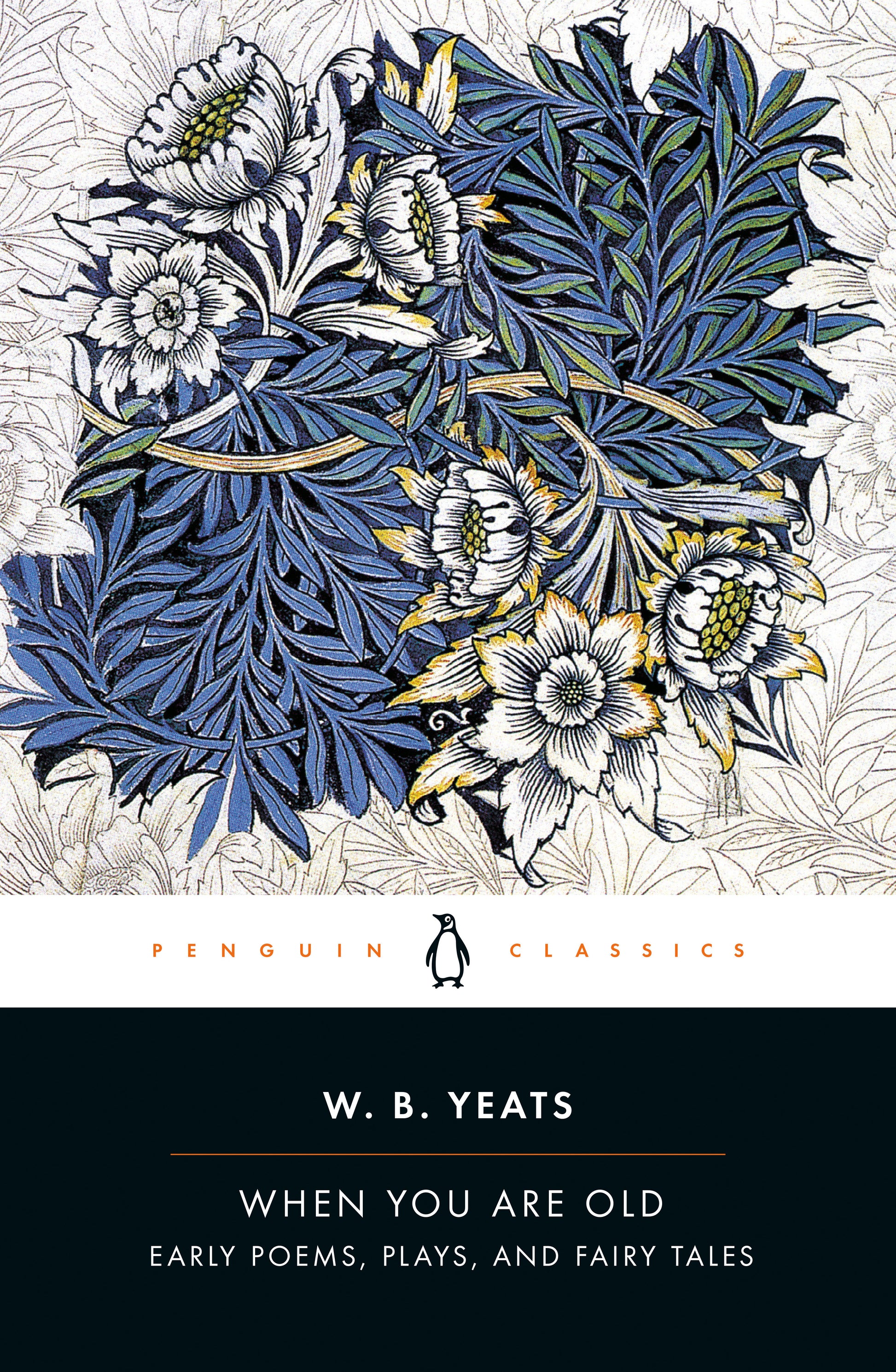 When You Are Old - Early Poems, Plays, and Fairy Tales