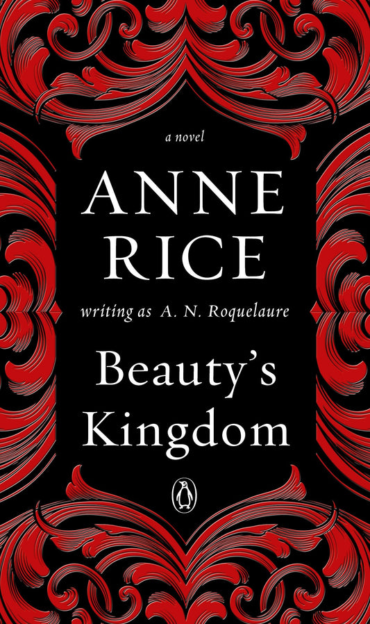 Beauty's Kingdom - A Novel (A Sleeping Beauty Novel) (Book:4)