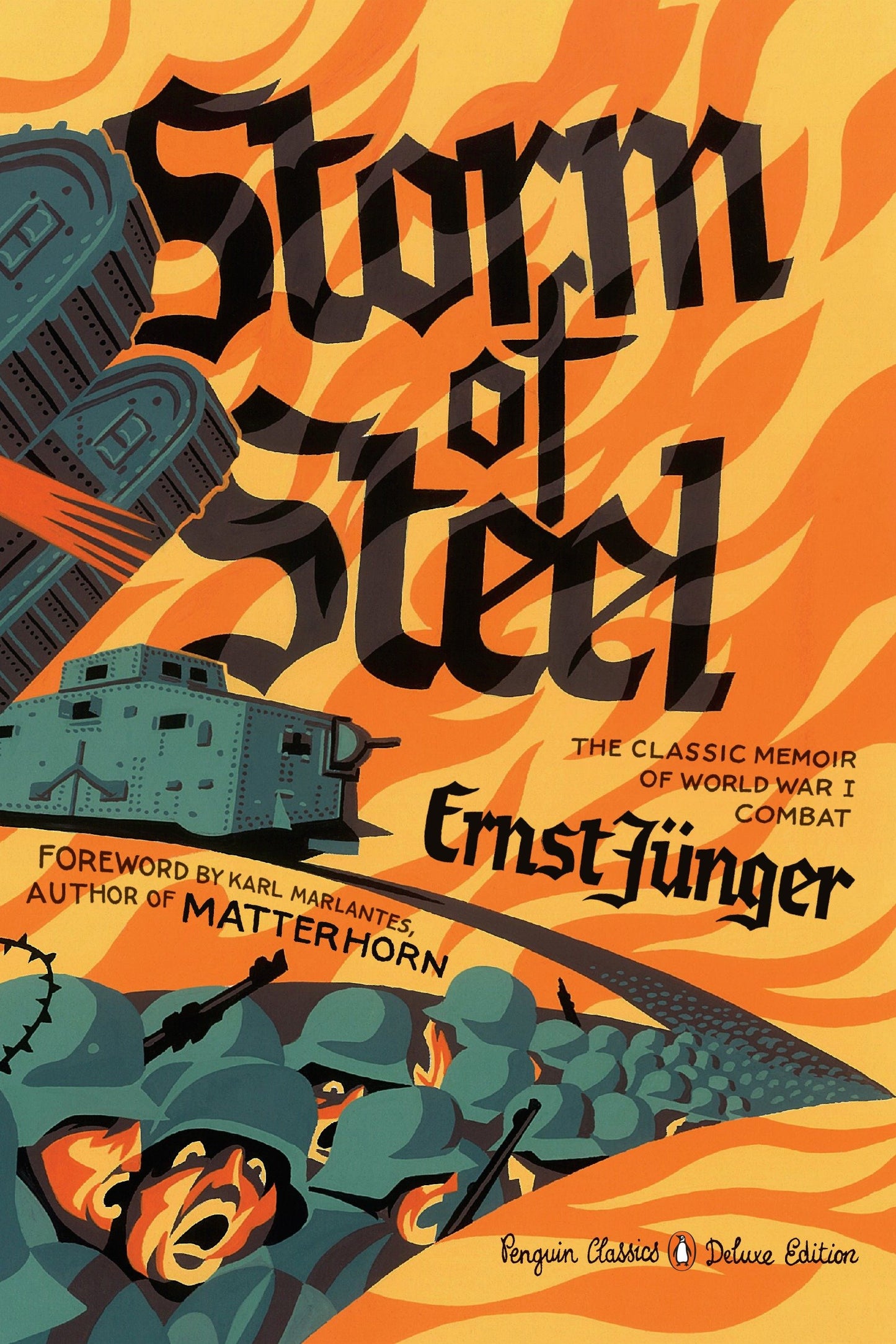 Storm of Steel - (Penguin Classics Deluxe Edition) (Penguin Classics Deluxe Edition)