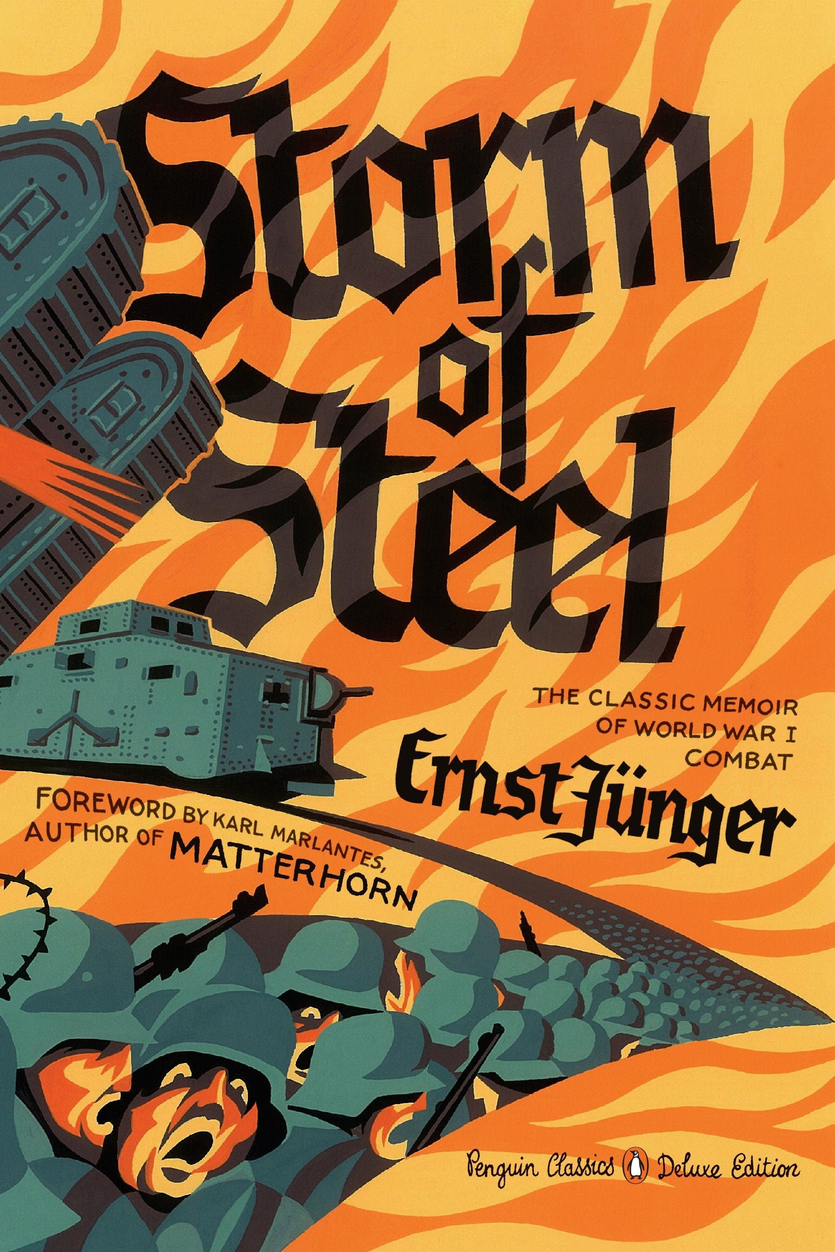 Storm of Steel - (Penguin Classics Deluxe Edition) (Penguin Classics Deluxe Edition)