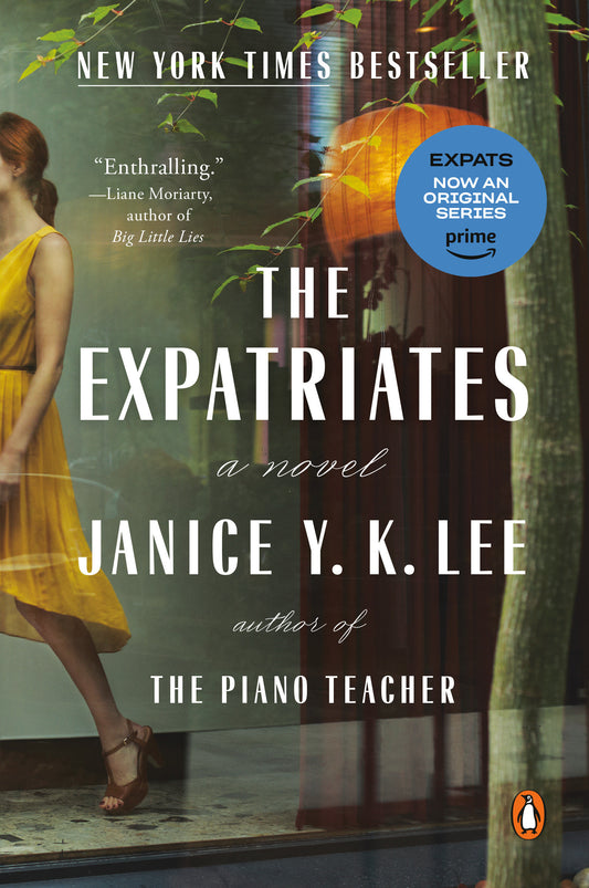 The Expatriates - A Novel