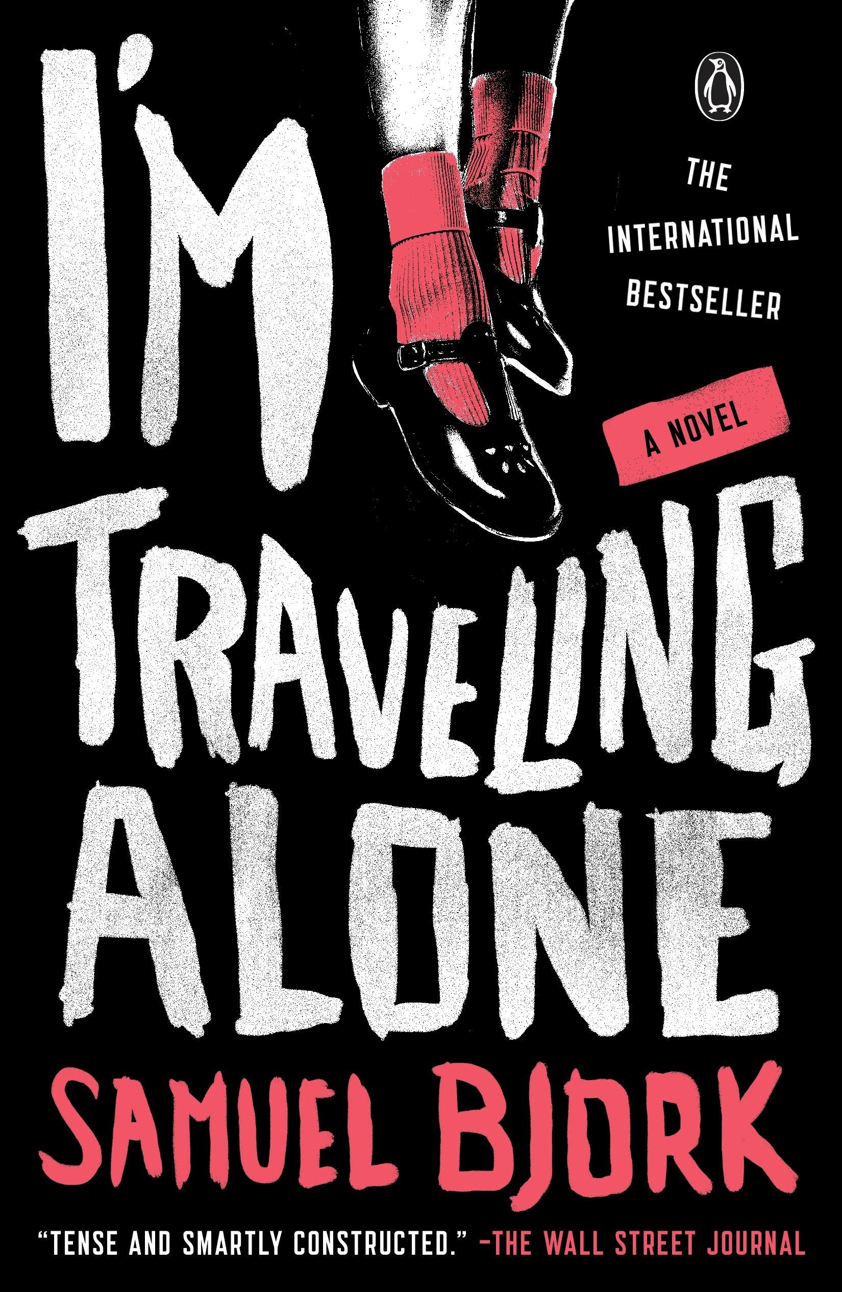 I'm Traveling Alone - A Novel