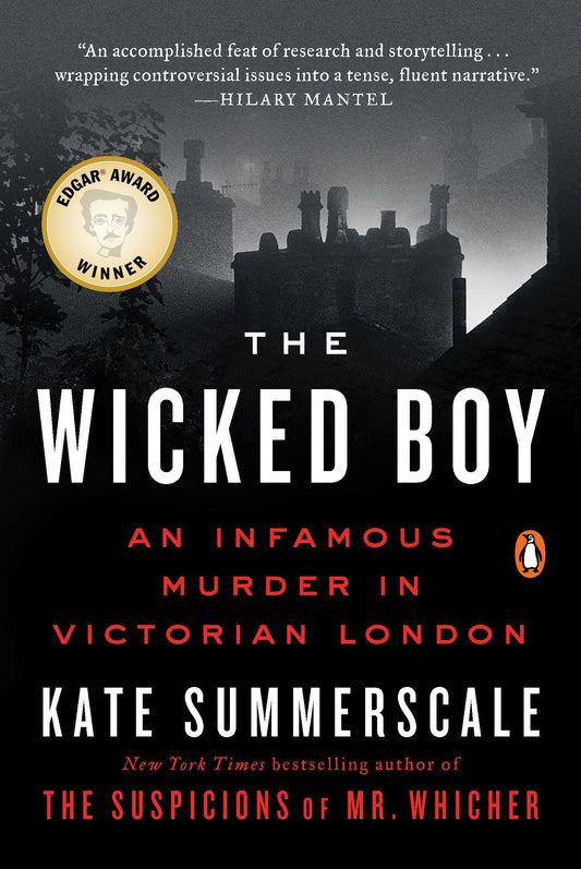 The Wicked Boy - An Infamous Murder in Victorian London