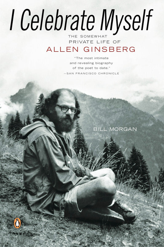 I Celebrate Myself - The Somewhat Private Life of Allen Ginsberg