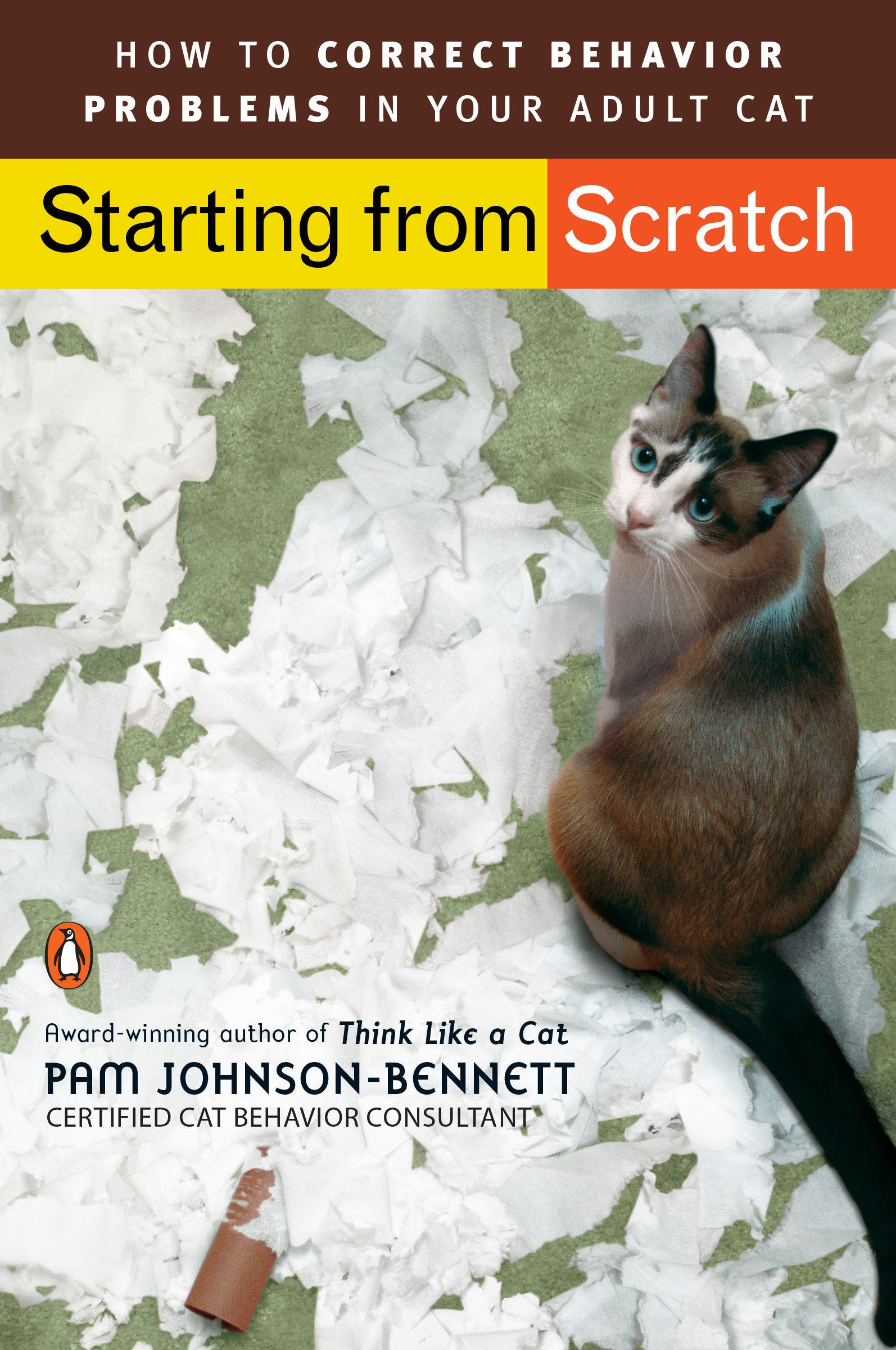 Starting from Scratch - How to Correct Behavior Problems in Your Adult Cat