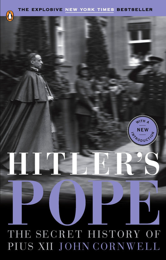 Hitler's Pope - The Secret History of Pius XII