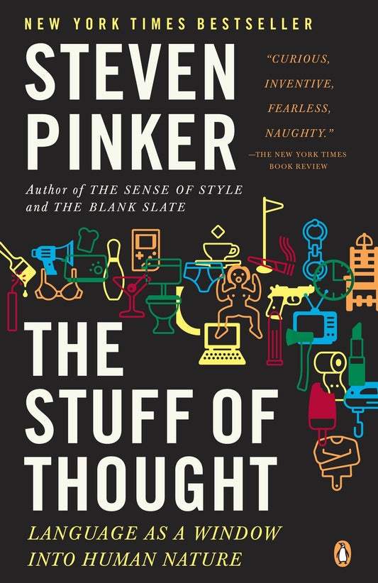 The Stuff of Thought - Language as a Window into Human Nature