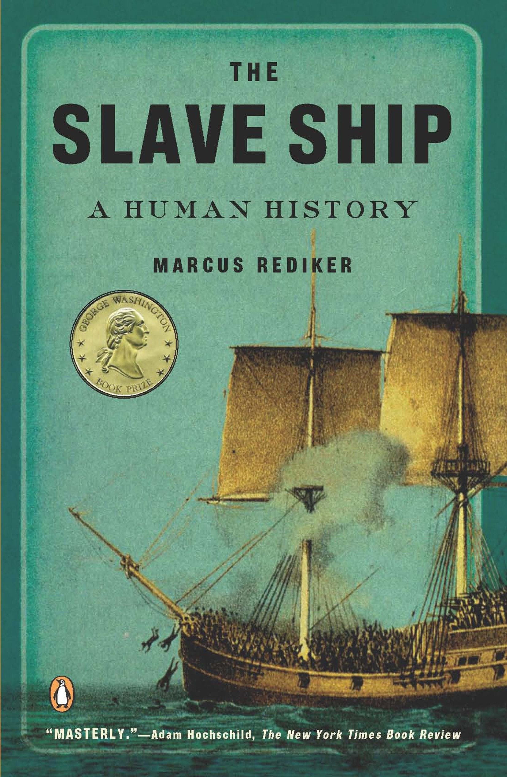 The Slave Ship - A Human History