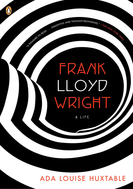 Frank Lloyd Wright - A Life (Penguin Lives)