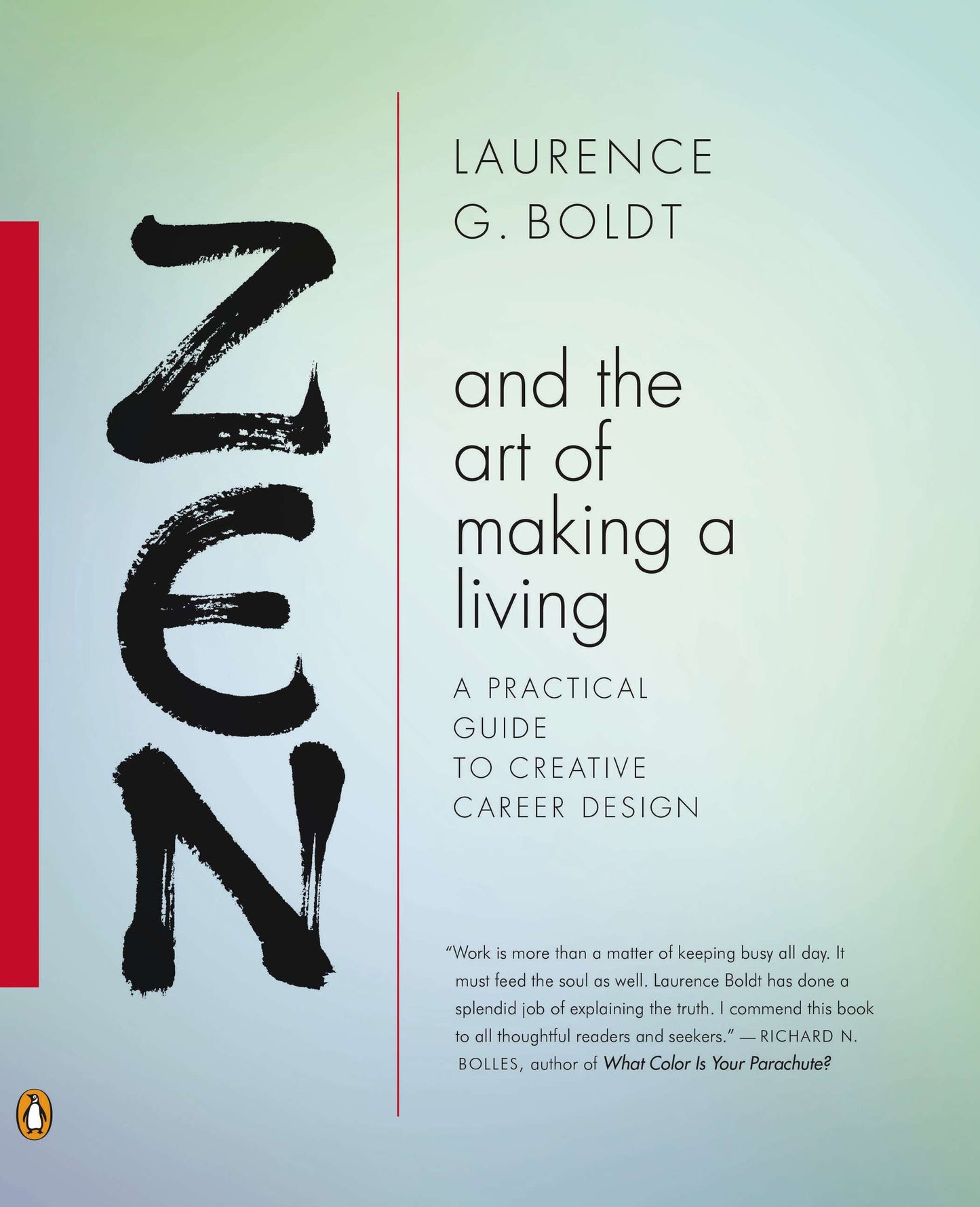 Zen and the Art of Making a Living - A Practical Guide to Creative Career Design