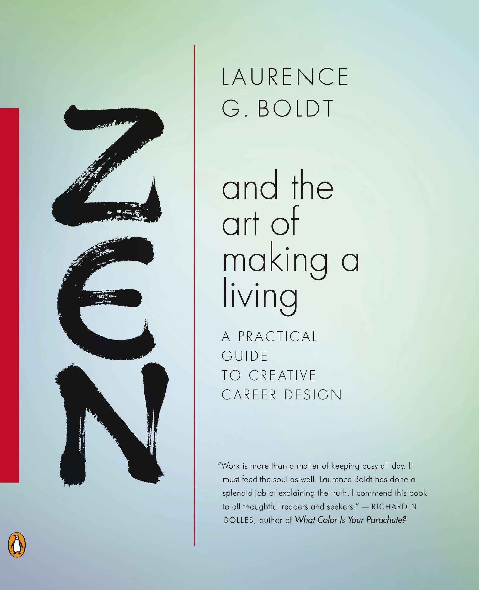 Zen and the Art of Making a Living - A Practical Guide to Creative Career Design