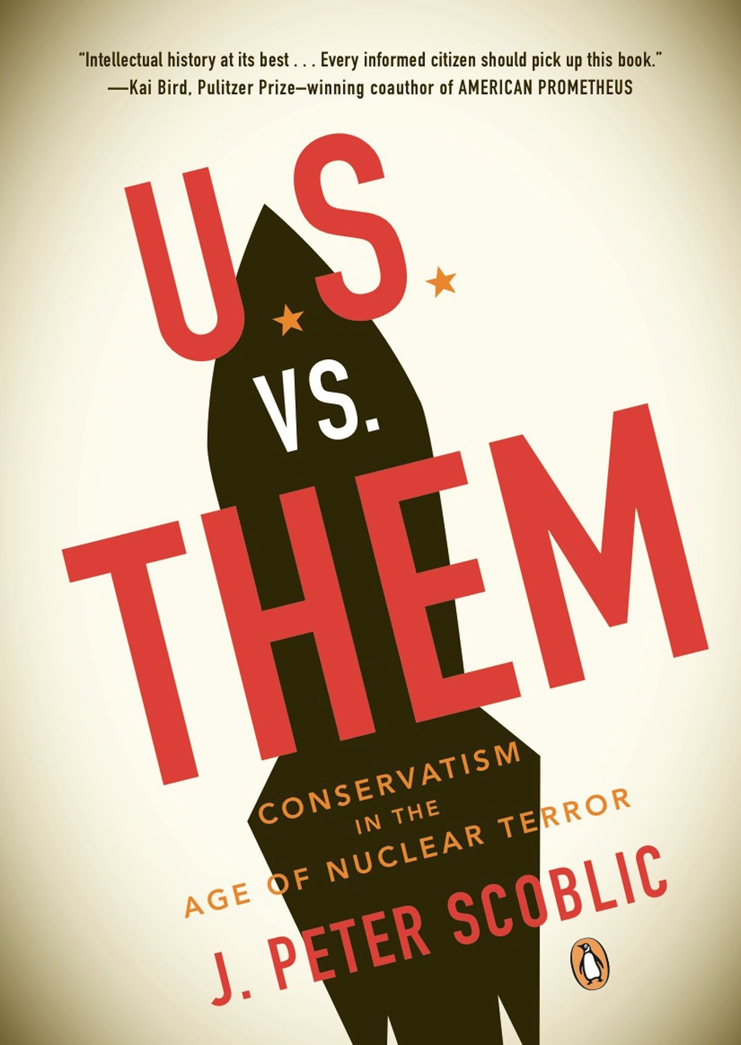 U.S. vs. Them - Conservatism in the Age of Nuclear Terror