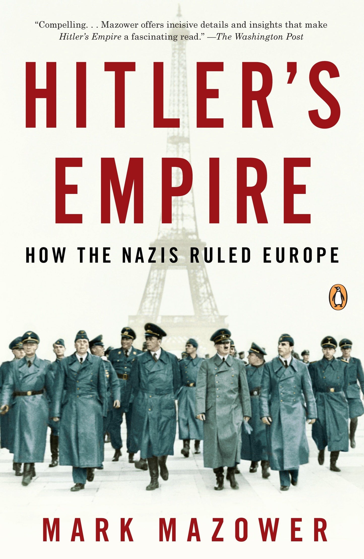 Hitler's Empire - How the Nazis Ruled Europe
