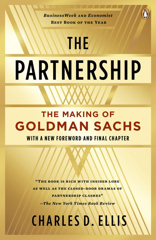 The Partnership - The Making of Goldman Sachs