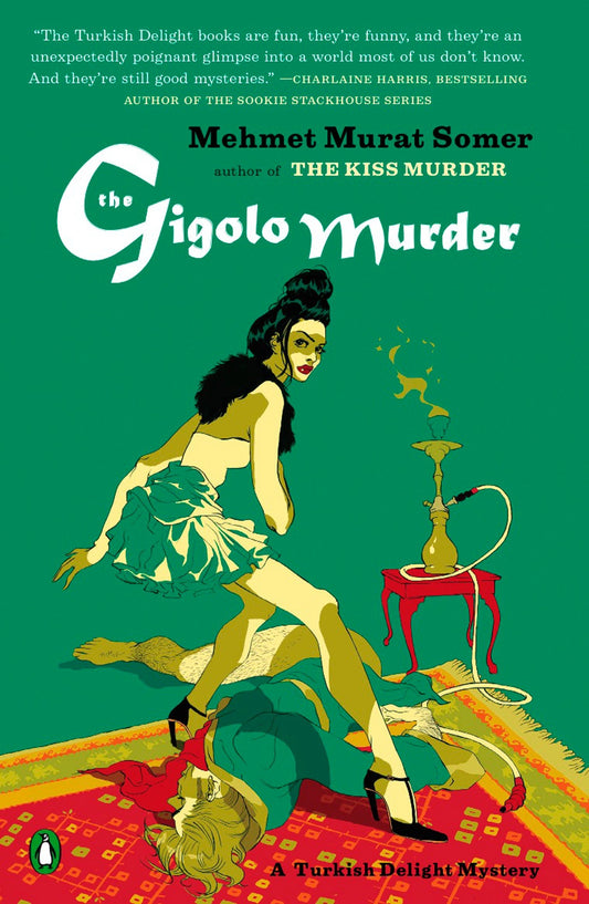 The Gigolo Murder (A Turkish Delight Mystery) (Book:2)