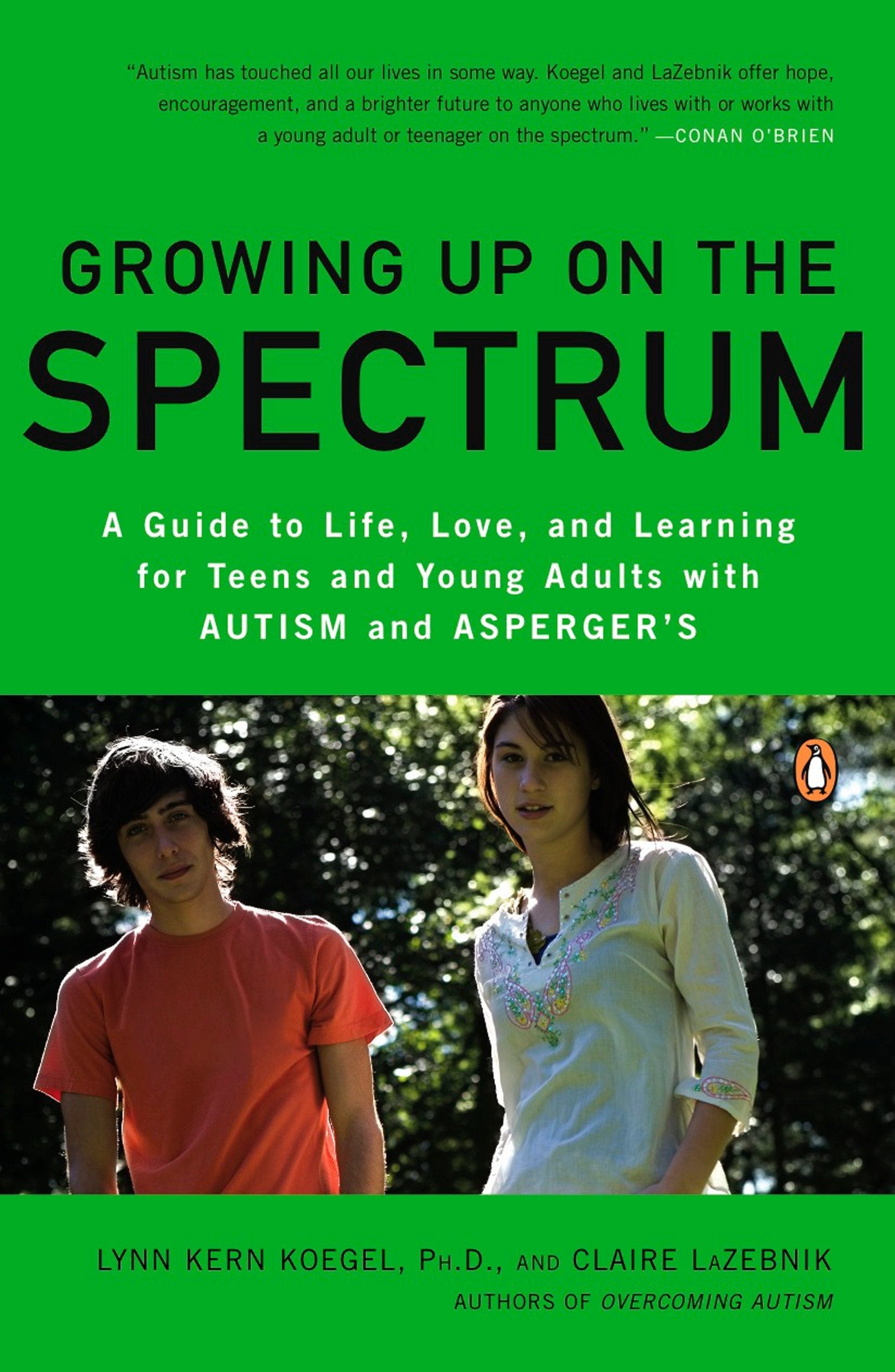 Growing Up on the Spectrum - A Guide to Life, Love, and Learning for Teens and Young Adults with Autism and Asperger's
