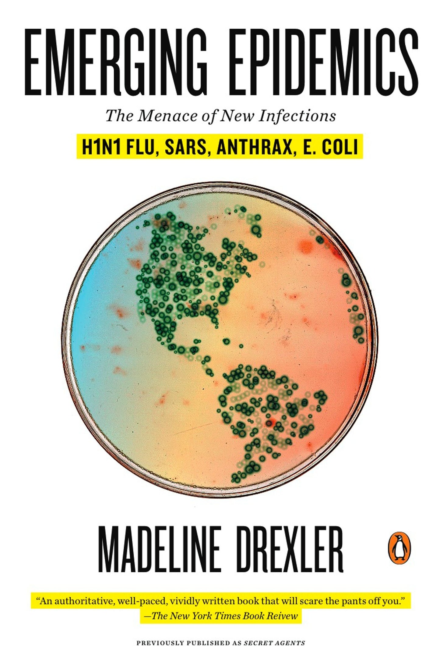 Emerging Epidemics - The Menace of New Infections