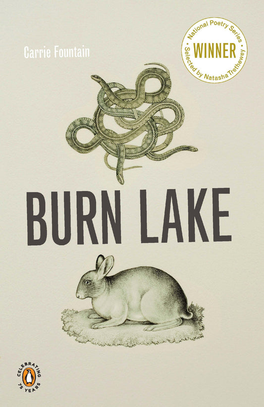Burn Lake (Penguin Poets)