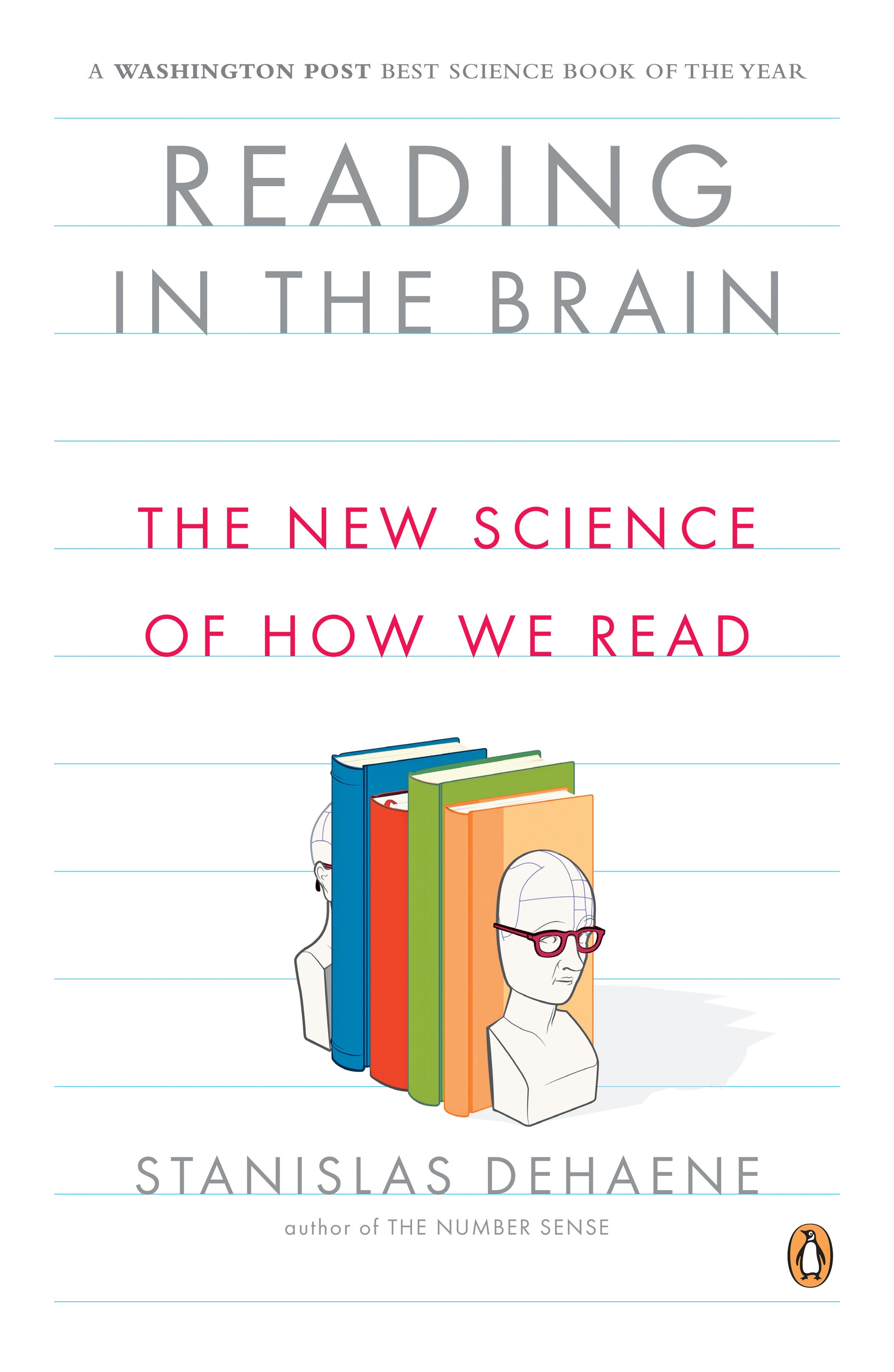 Reading in the Brain - The New Science of How We Read
