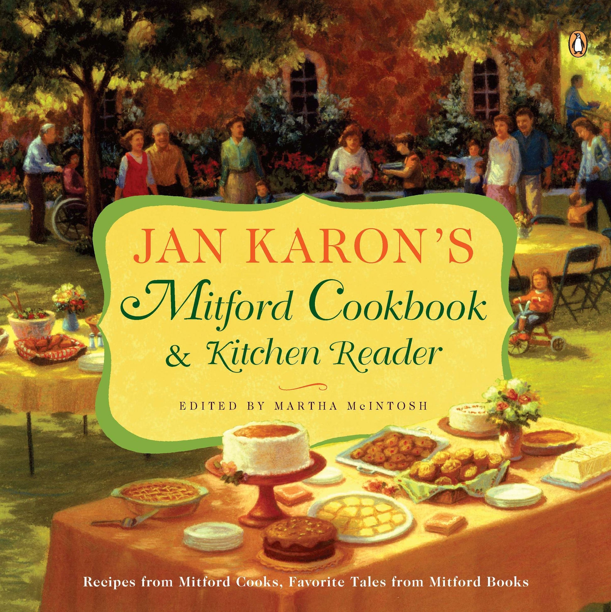 Jan Karon's Mitford Cookbook and Kitchen Reader - Recipes from Mitford Cooks, Favorite Tales from Mitford Books (A Mitford Novel)