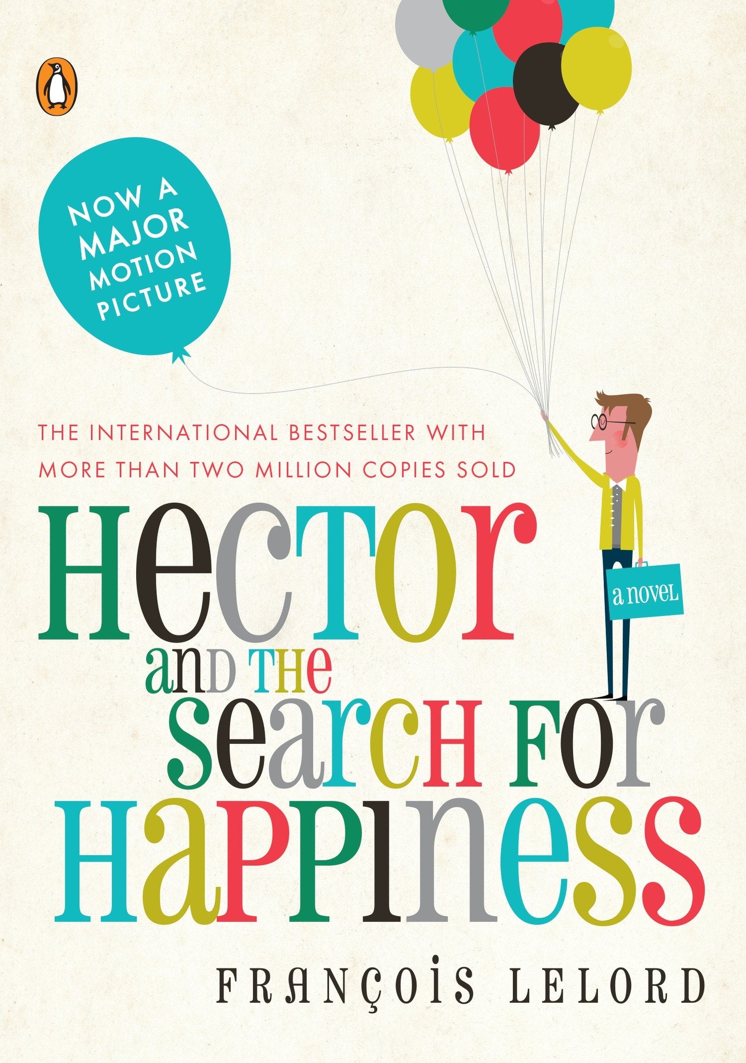 Hector and the Search for Happiness - A Novel (Hector's Journeys)