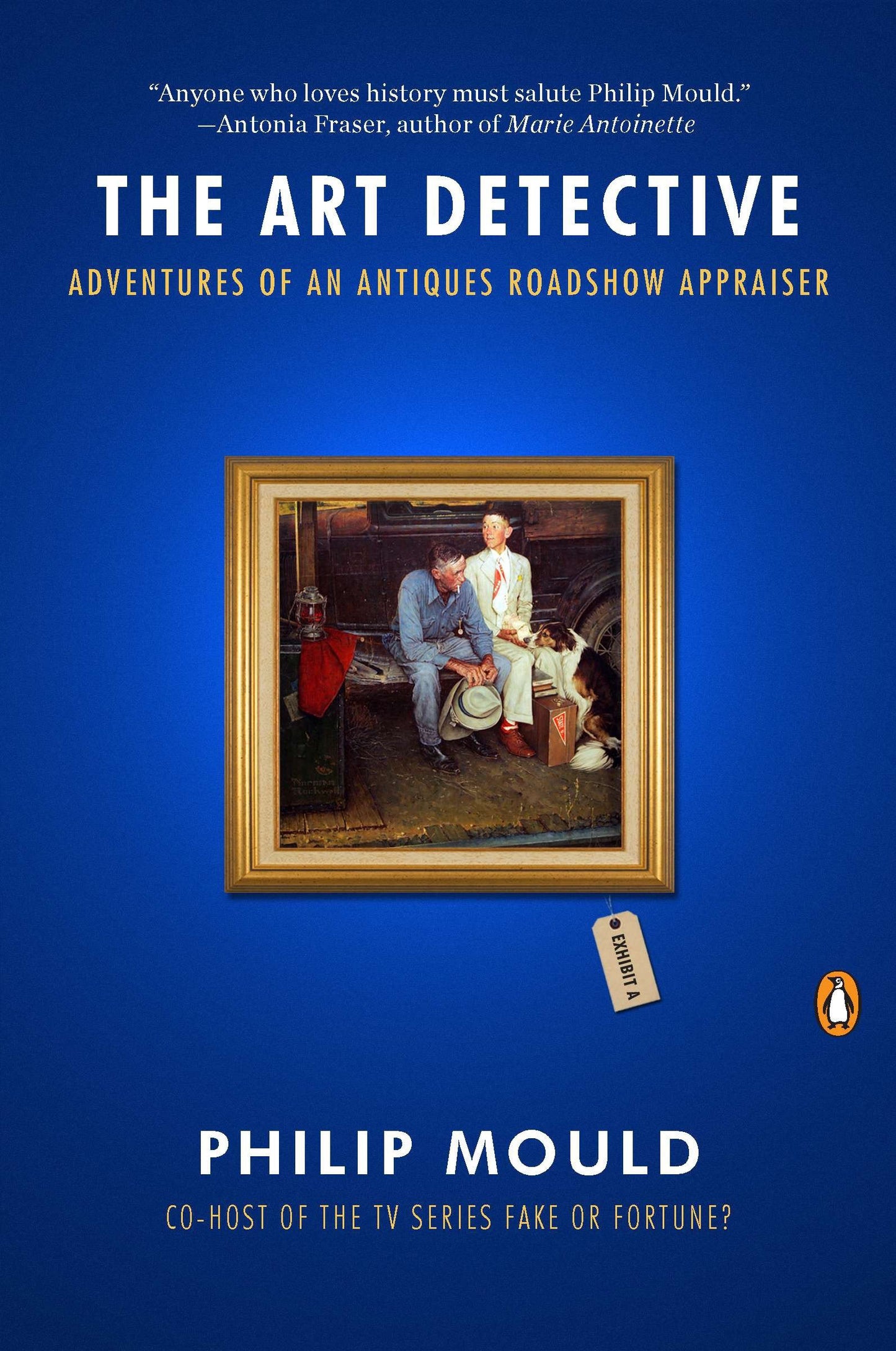 The Art Detective - Adventures of an Antiques Roadshow Appraiser