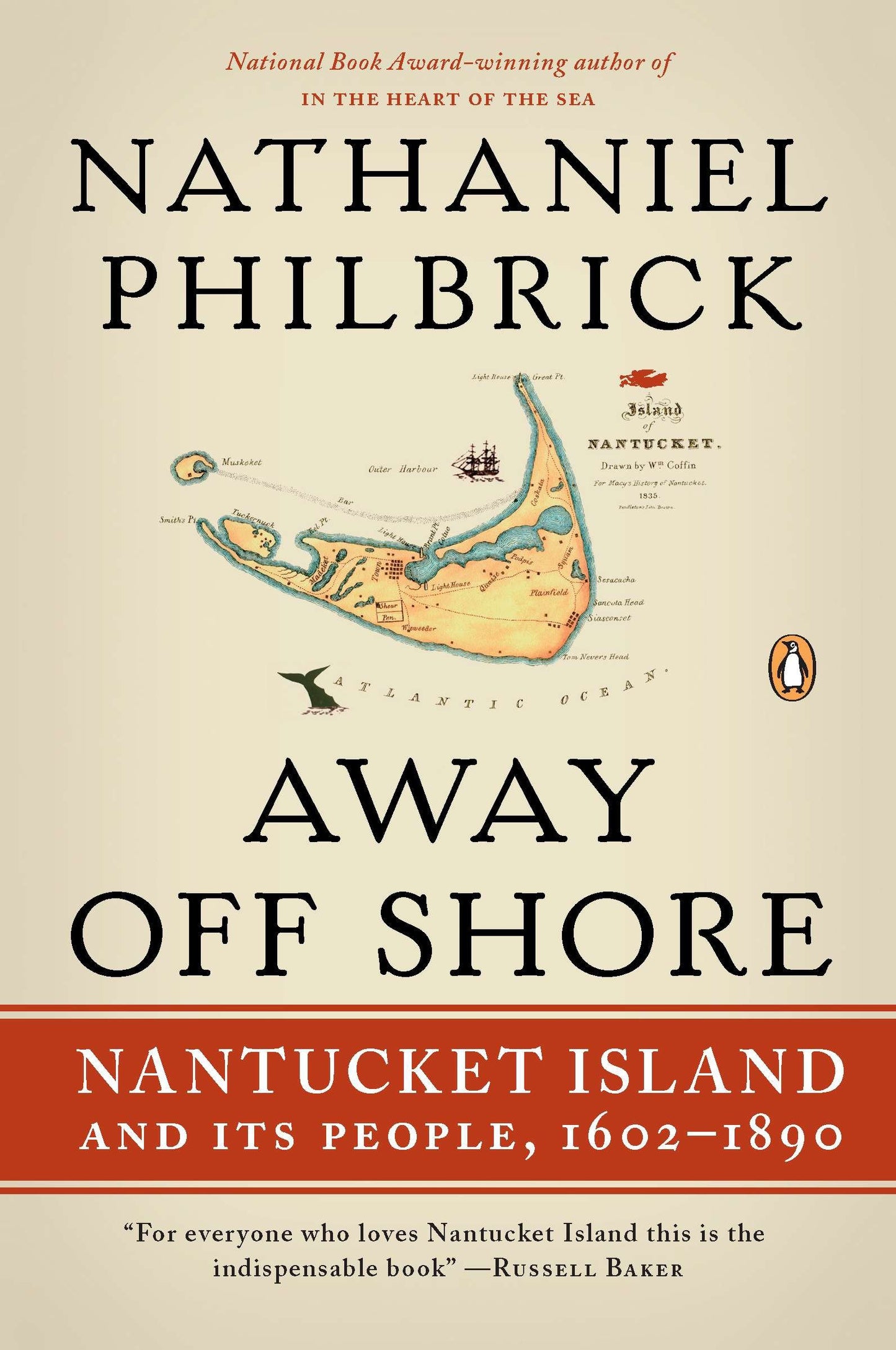Away Off Shore - Nantucket Island and Its People, 1602-1890