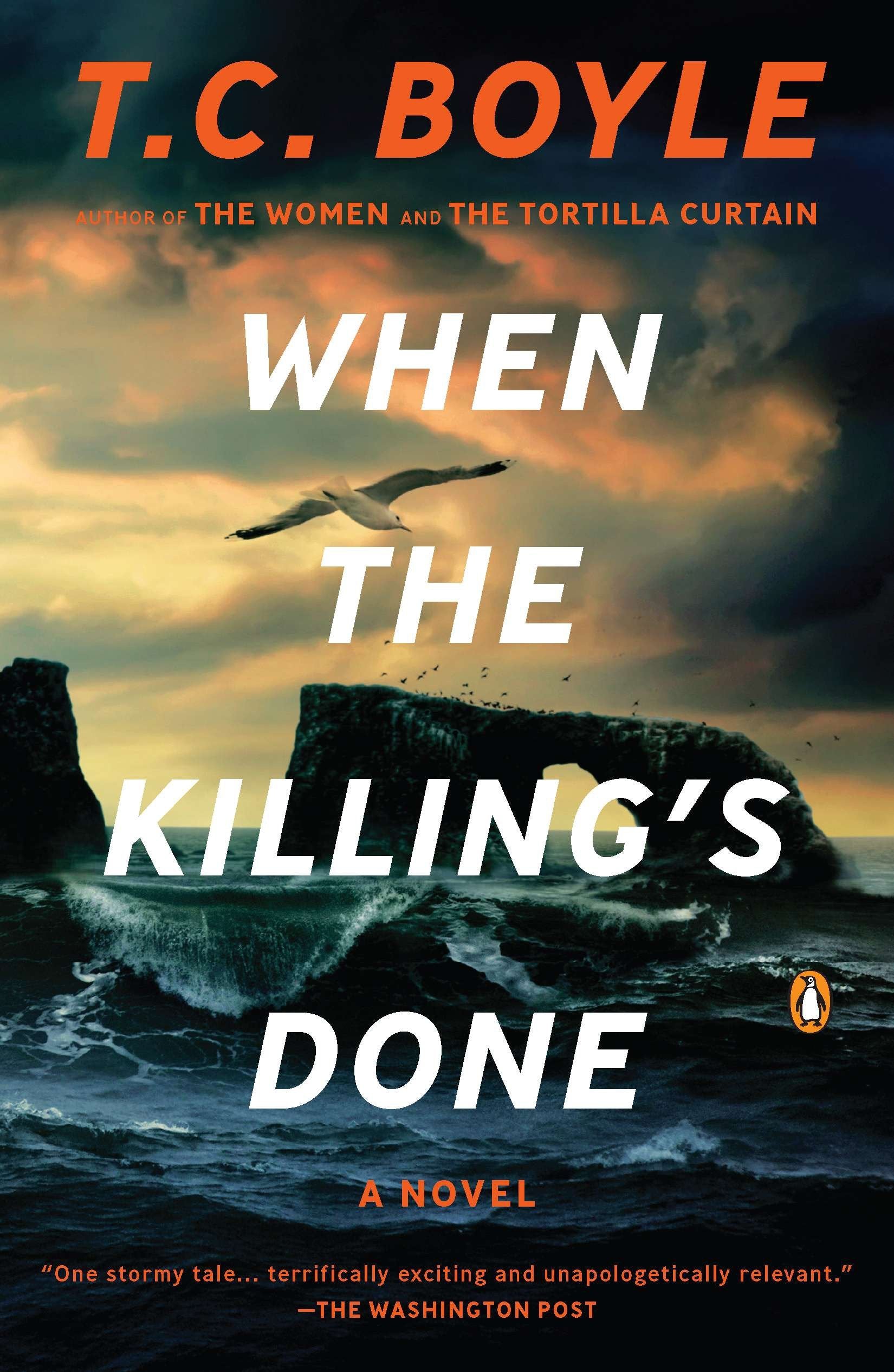 When the Killing's Done - A Novel